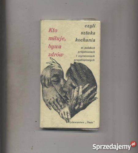 Kto miłuje bywa zdrów czyli sztuka kochania w Szczecin