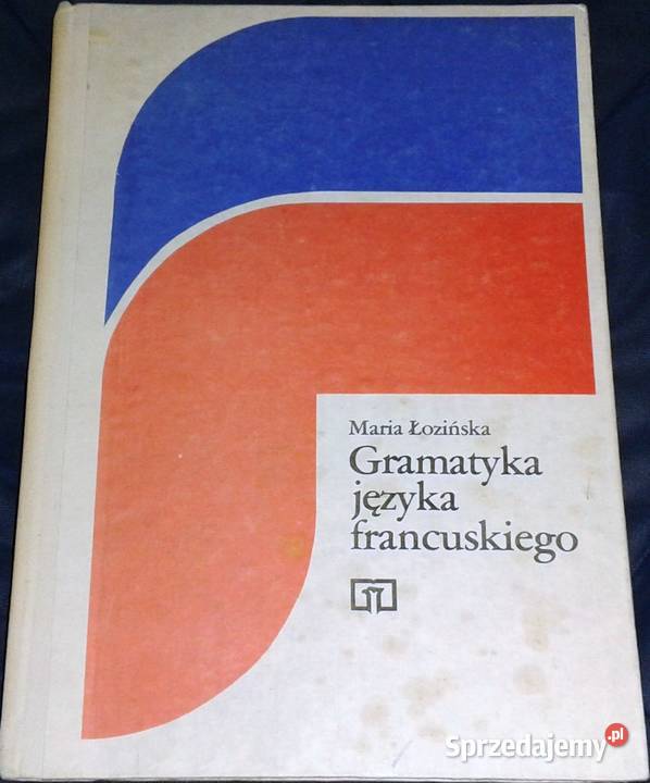 Gramatyka języka francuskiego Maria Łozińska Chełm sprzedam
