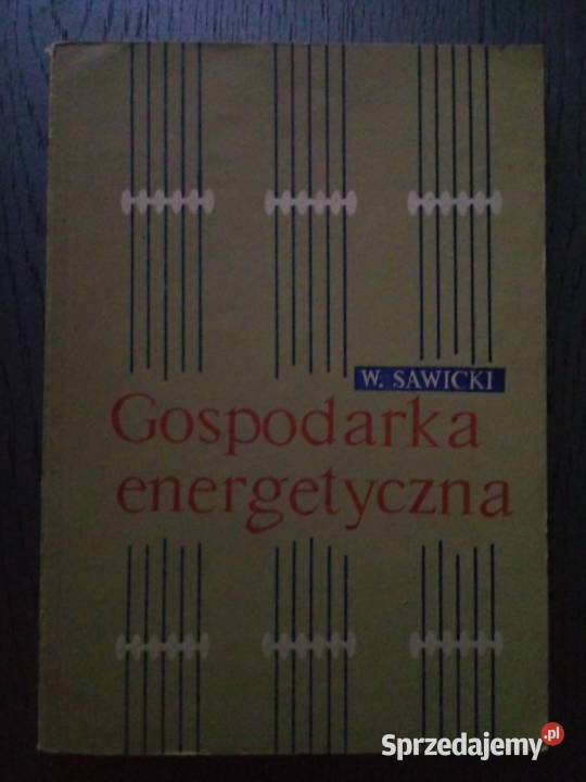 GOSPODARKA ENERGETYCZNA Olkusz sprzedam