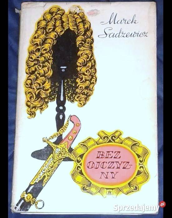 Bez ojczyzny Marek Sadzewicz Rok wydania 1982 Chełm