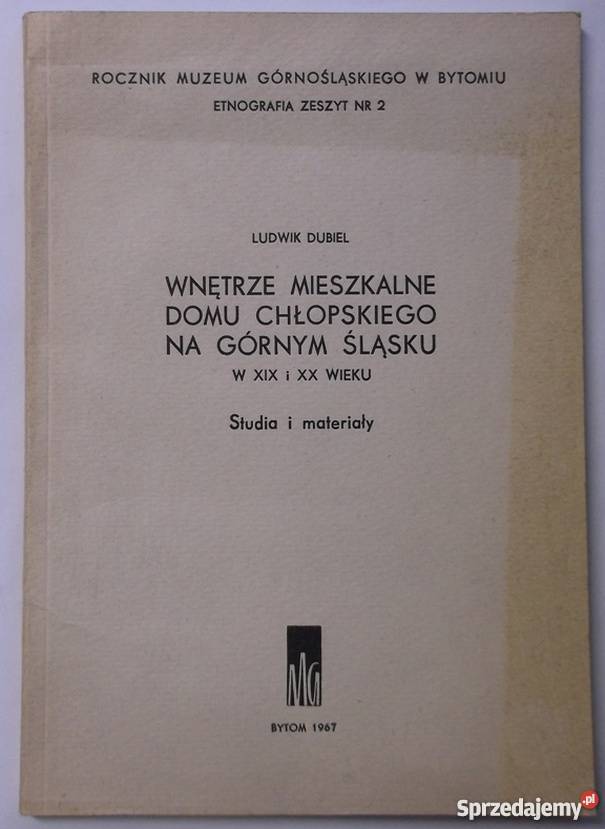 WNĘTRZE MIESZKALNE DOMU CHŁOPSKIEGO NA GÓRNYM Rok wydania 1967 Kraków