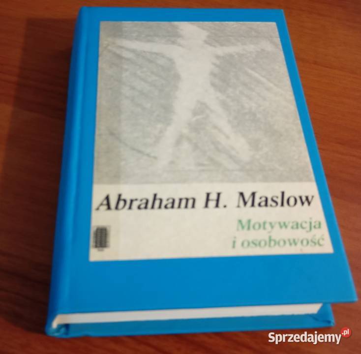 Motywacja i osobowość Abraham H Maslow przeł Książki i Podręczniki Gdańsk