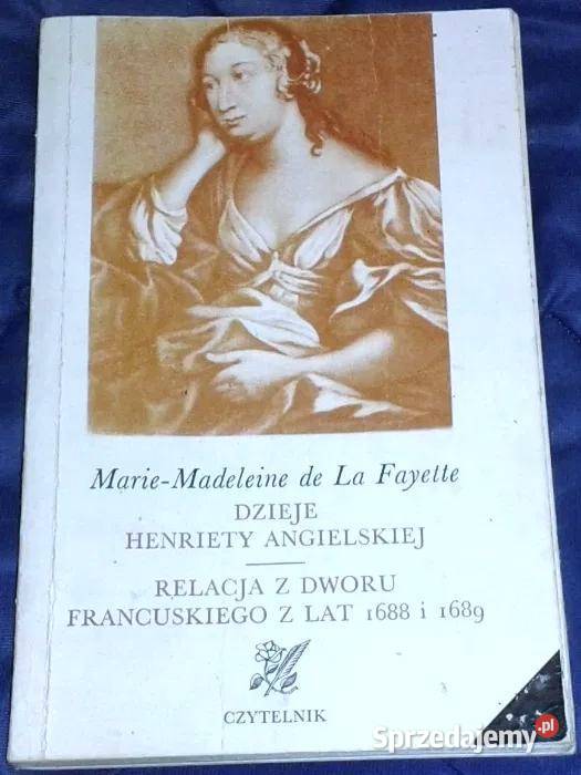 Dzieje Henriety Angielskiej Relacja z dworu miękka Chełm