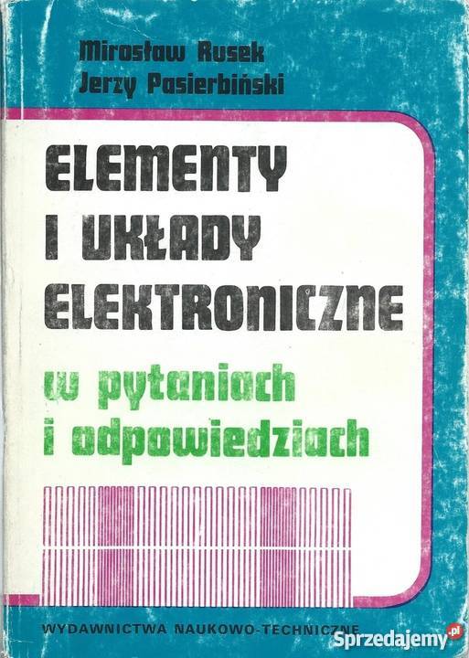 ELEMENTY I UKŁADY ELEKTRONICZNE W PYTANIACH I Radom