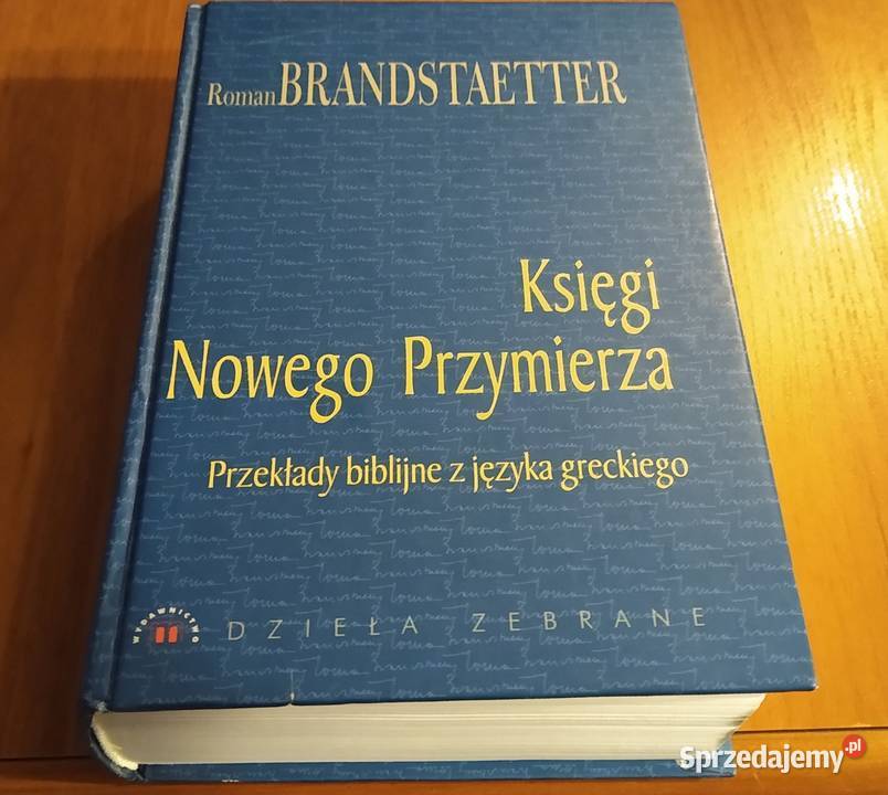 Księgi Nowego Przymierza przekłady biblijne z religioznawstwo, nauki teologiczne Gdańsk