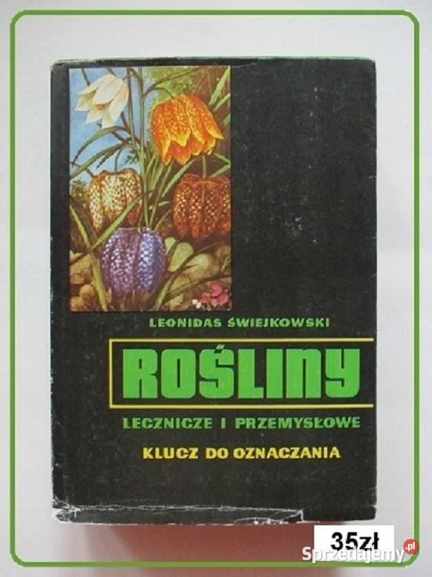 Rośliny lecznicze i przemysłowe klucz do Łódź