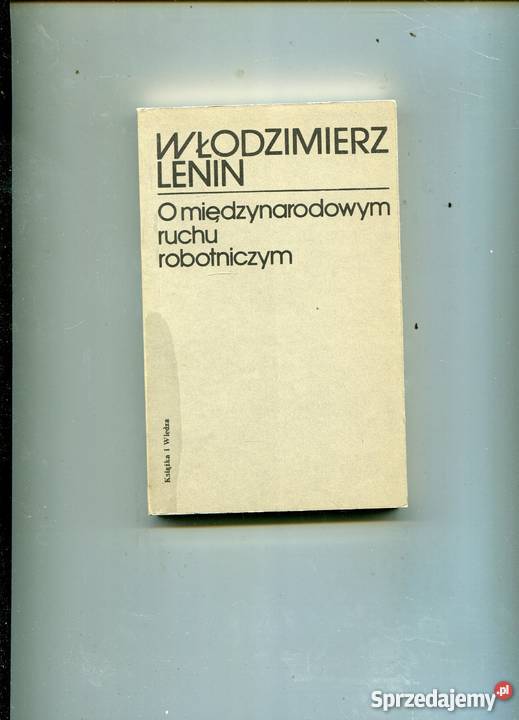 O międzynarodowym ruchu robotniczym Lenin Szczecin
