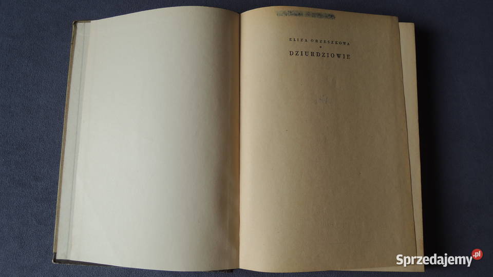Książka Dziurdziowie Eliza Orzeszkowa Rok wydania 1949 Białystok sprzedam