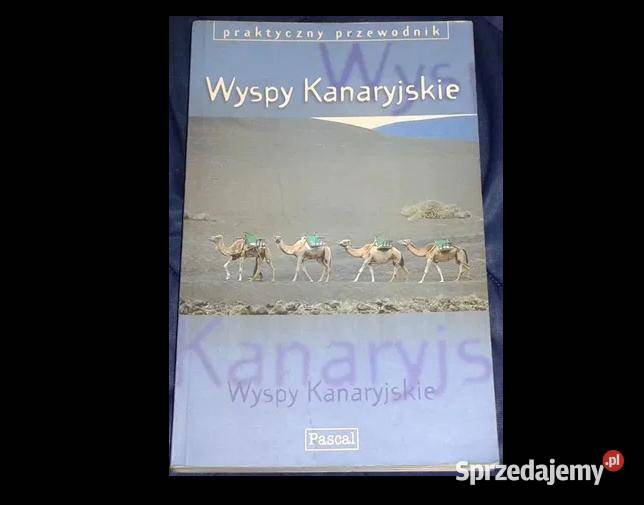 Wyspy Kanaryjskie Przewodnik Damien Simonis lubelskie Chełm