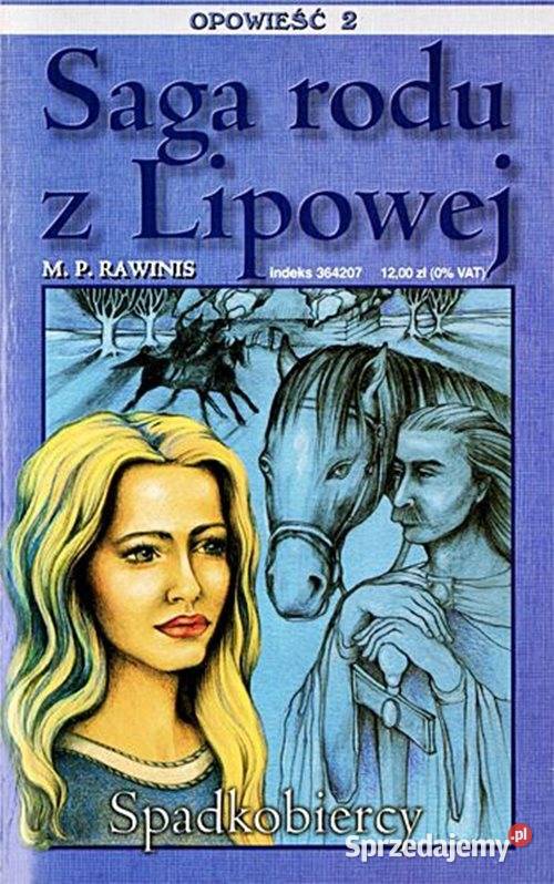 SAGA RODU Z LIPOWEJ Tomy 14 M P Rawinis wyd Chorzów