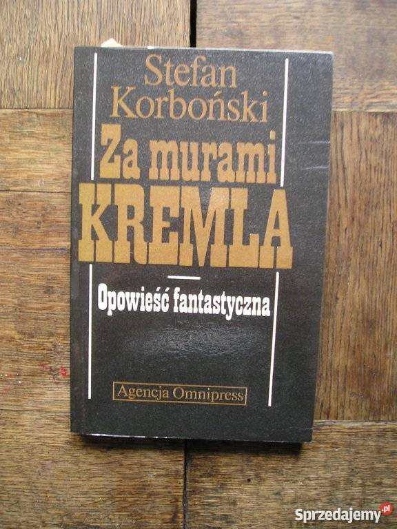 Korboński Stefan murami Kremla FA literatura piękna - proza polska zachodniopomorskie sprzedam