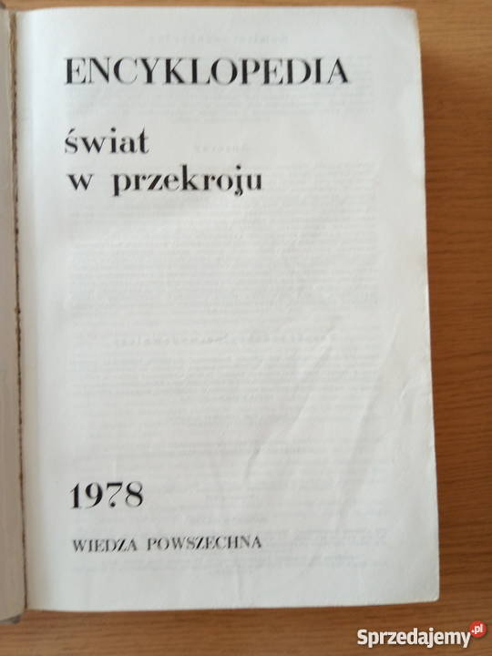 Encyklopedia świat w przekroju 1978r Wiedza Dąbrowa Górnicza
