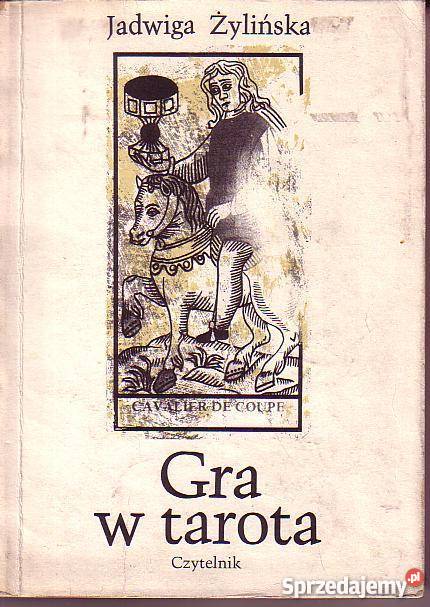 9268 GRA W TAROTA JADWIGA ŻYLIŃSKA Proza i poezja Czyrna