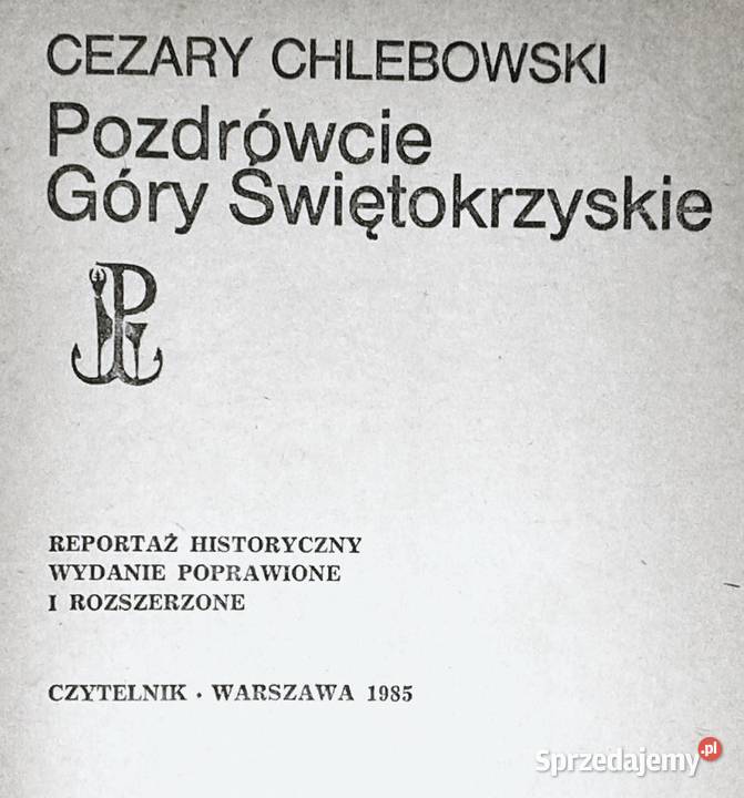 Pozdrówcie Góry Świętokrzyskie Cezary Chlebowski Chełm