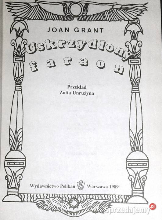 Uskrzydlony faraon Joan Grant Książki i Podręczniki