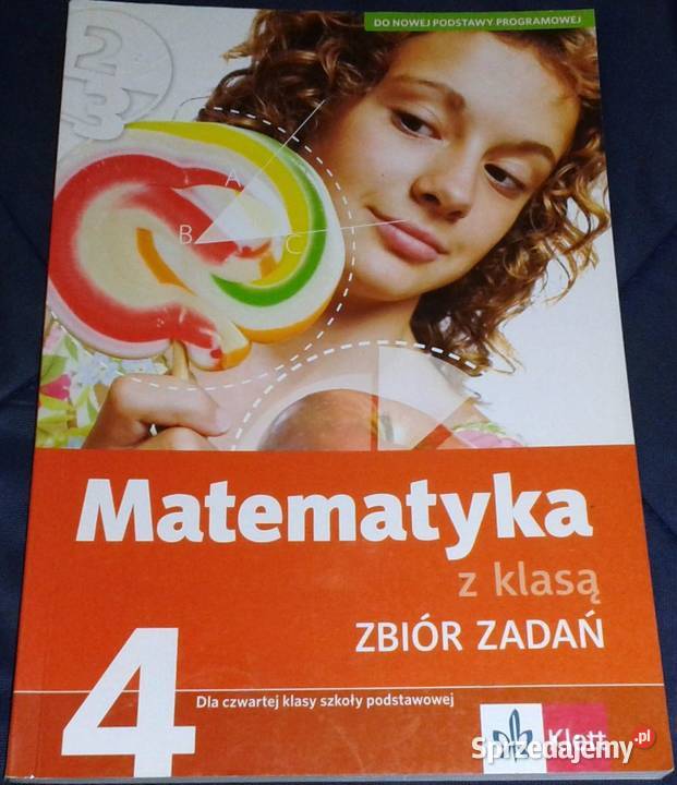 Matematyka z klasą Kl 4 Zbiór zadań Monika Kunc Chełm