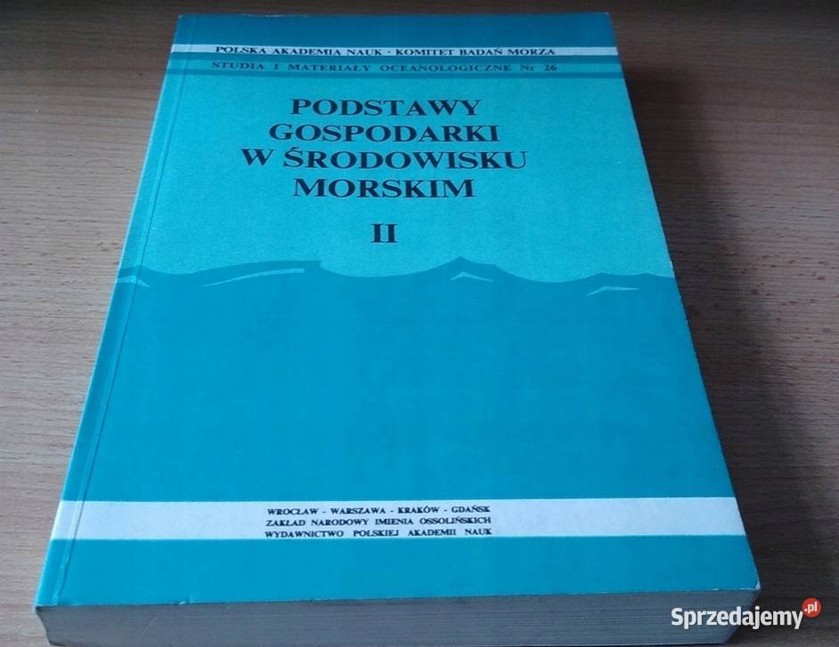 Podstawy gospodarki w środowisku morskim 2 PAN Podręczniki Gdańsk