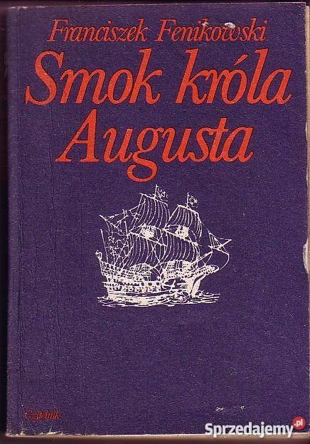 6644 SMOK KRÓLA AUGUSTA FRANCISZEK FENIKOWSKI Czyrna