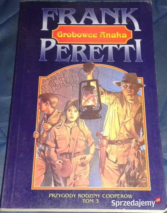 Grobowce Anaka Frank E Peretti miękka lubelskie Chełm