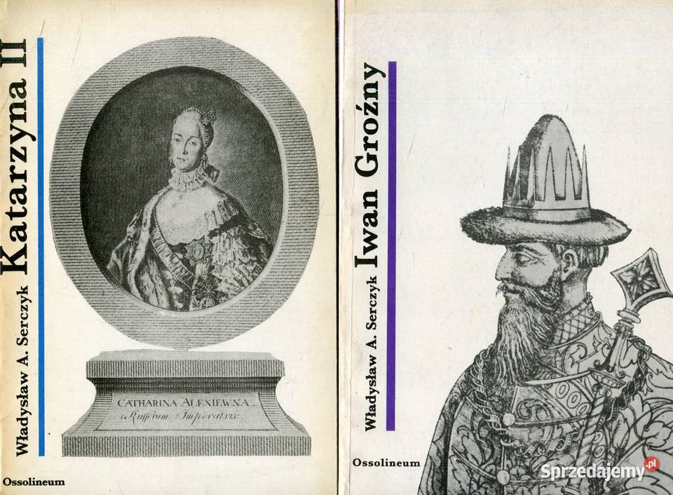 Piotr I Wielki Katarzyna II Iwan Groźny sprzedam