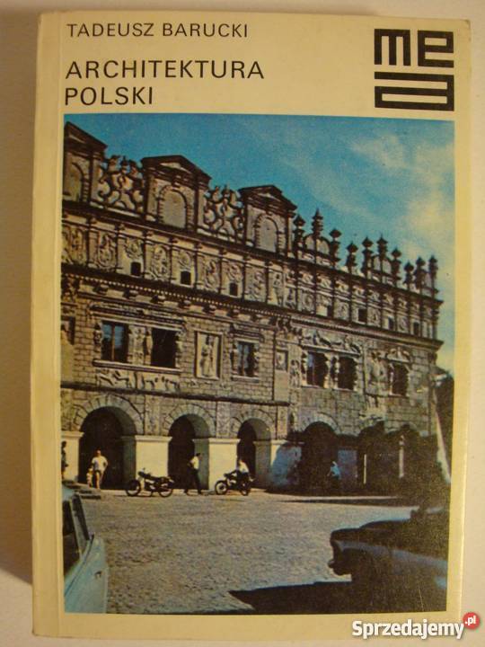 ARCHITEKTURA POLSKI TADEUSZ BARUCKI Radom