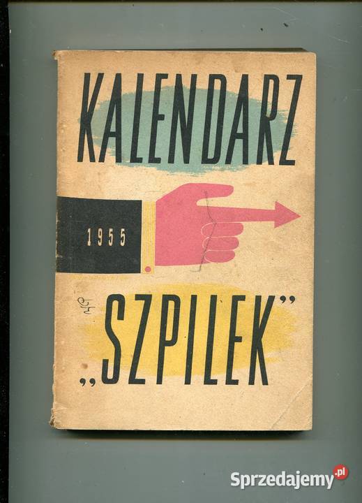 Kalendarz Szpilek 1955 Rok wydania 1955 Szczecin