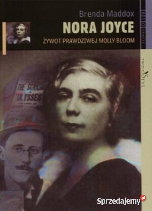 Nora Joyce Żywot Prawdziwej Molly Bloom Maddox Załom