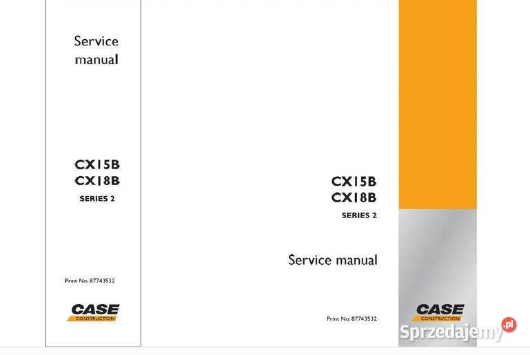 Case CX15B CX18B instrukcja naprawy Kielce