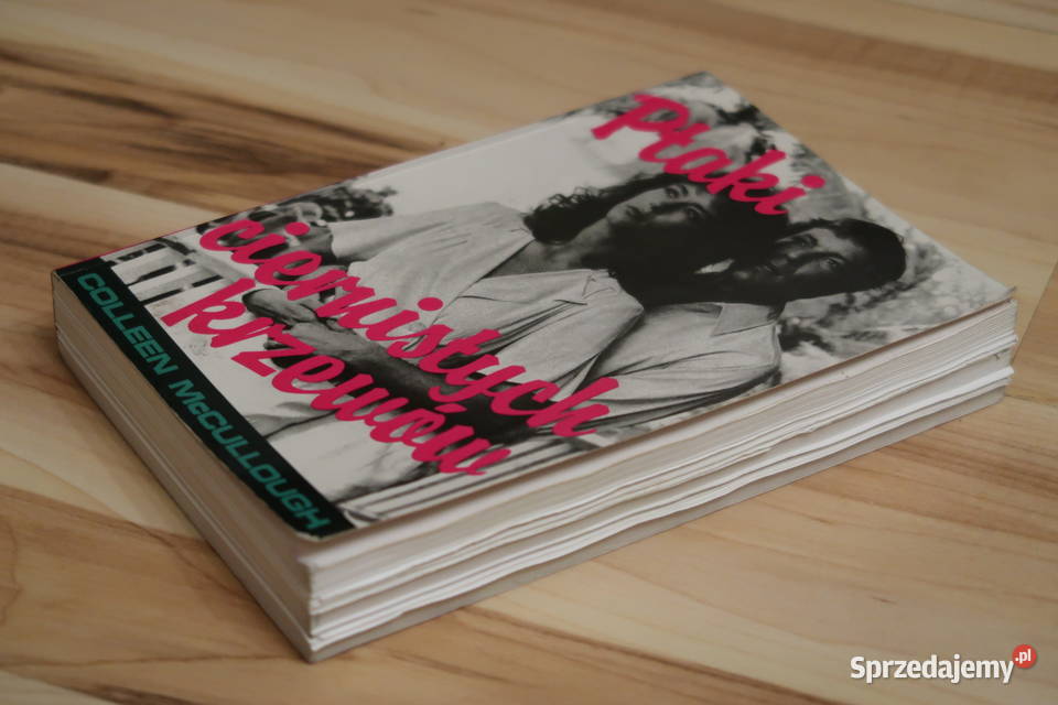 Colleen McCullough Ptaki ciernistych krzewów Siedlce