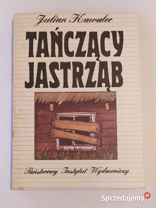 TAŃCZĄCY JASTRZĄB Julian Kawalec Hajnówka