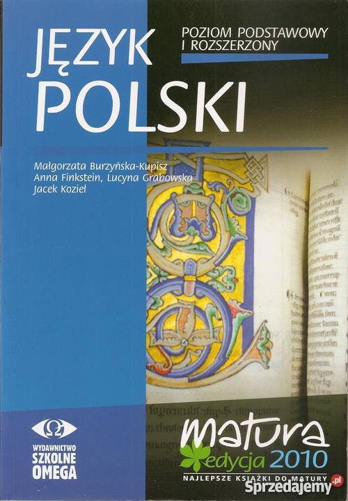 Język polski - Poziom podstawowy i rozszerzony - Matura edyc