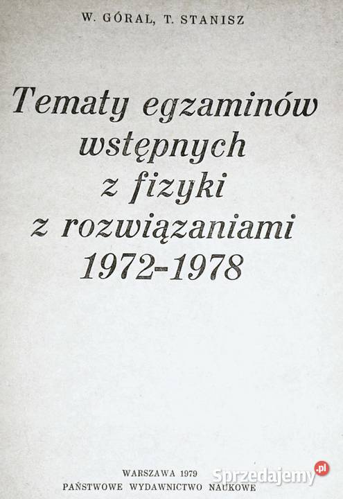Tematy egzaminów wstępnych z fizyki z lubelskie Chełm
