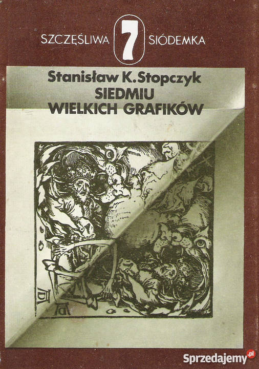 Siedmiu wielkich grafików St K Stopczyk lubelskie Puławy
