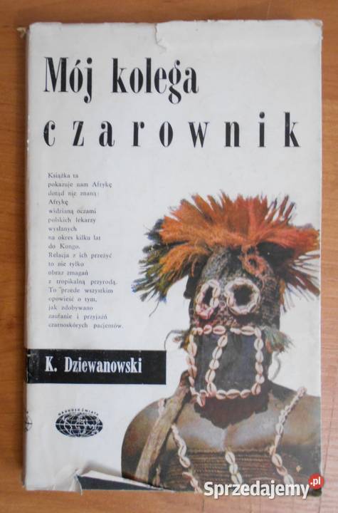 Kazimierz Dziewanowski Mój kolega czarownik lubelskie Parczew sprzedam