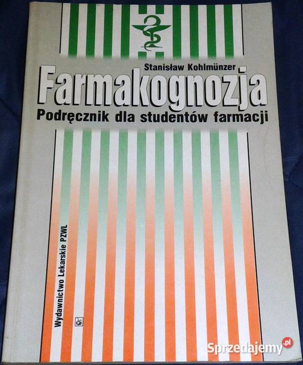 Farmakognozja Stanisław Kohlmunzer Rok wydania 1993 lubelskie