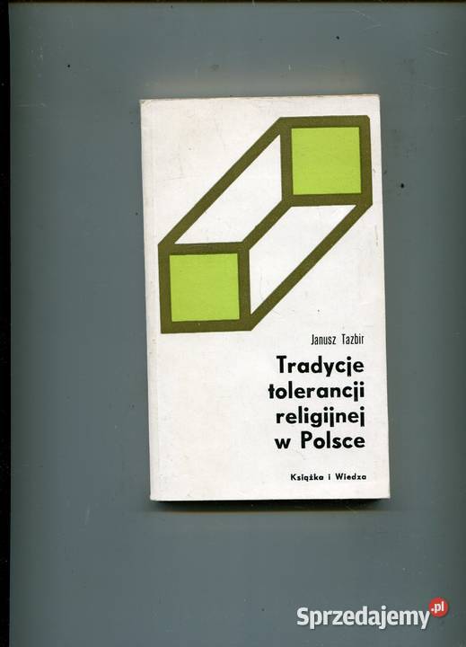 Tradycje tolerancji religijnej w Polsce Tazbir Rok wydania 1980