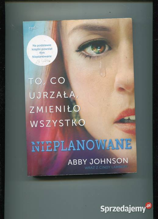 Nieplanowane Abby Johnson zachodniopomorskie Szczecin sprzedam