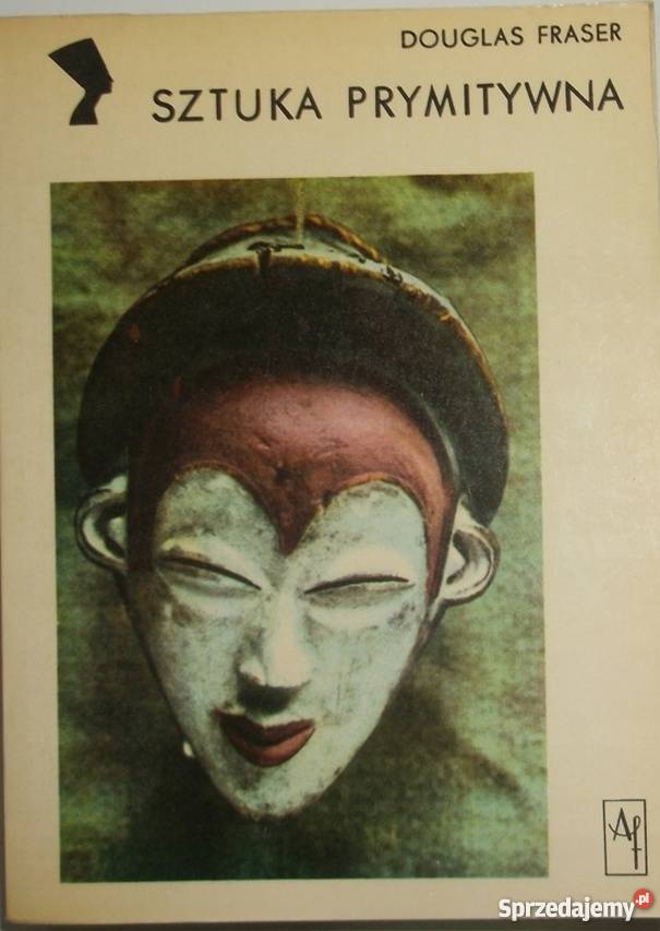SZTUKA PRYMITYWNA FRASER DOUGLAS Kraków