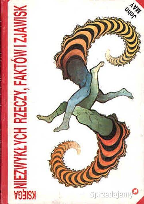 KSIĘGA Niezwykłych rzeczy faktów i zjawisk John