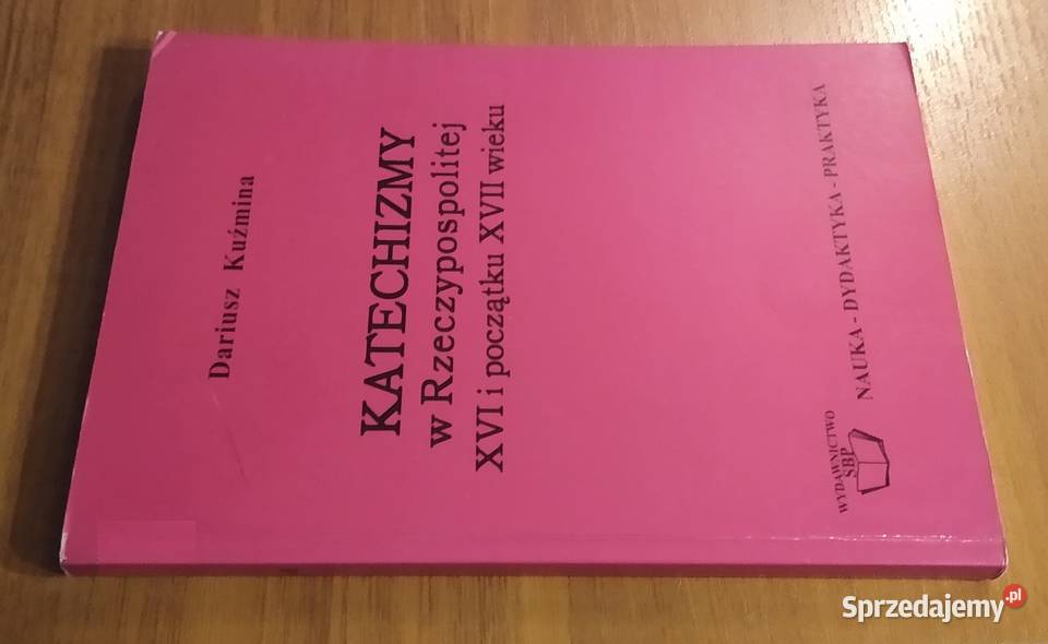 Katechizmy w Rzeczypospolitej XVI i początku Gdańsk