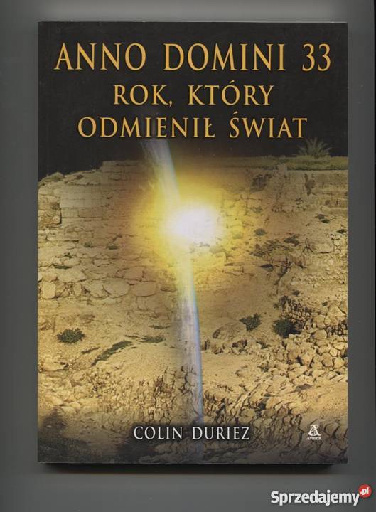 Anno Domini 33 który odmienił świat Szczecin