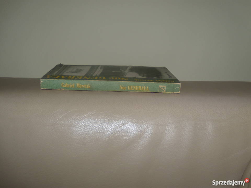 Noc generała Gabriel Meretik mazowieckie Warszawa