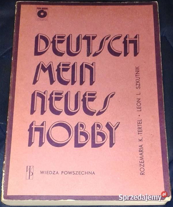 Deutsch mein neues hobby Leon Leszek Szkutnik Rok wydania 1989 Chełm