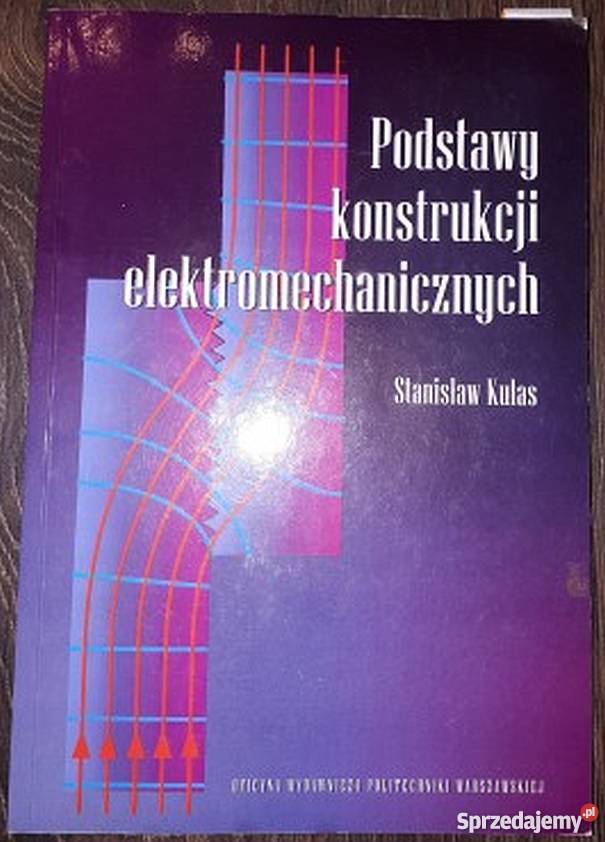 PODSTAWY KONSTRUKCJI ELEKTROMECHANICZNYCH KULAS Radom