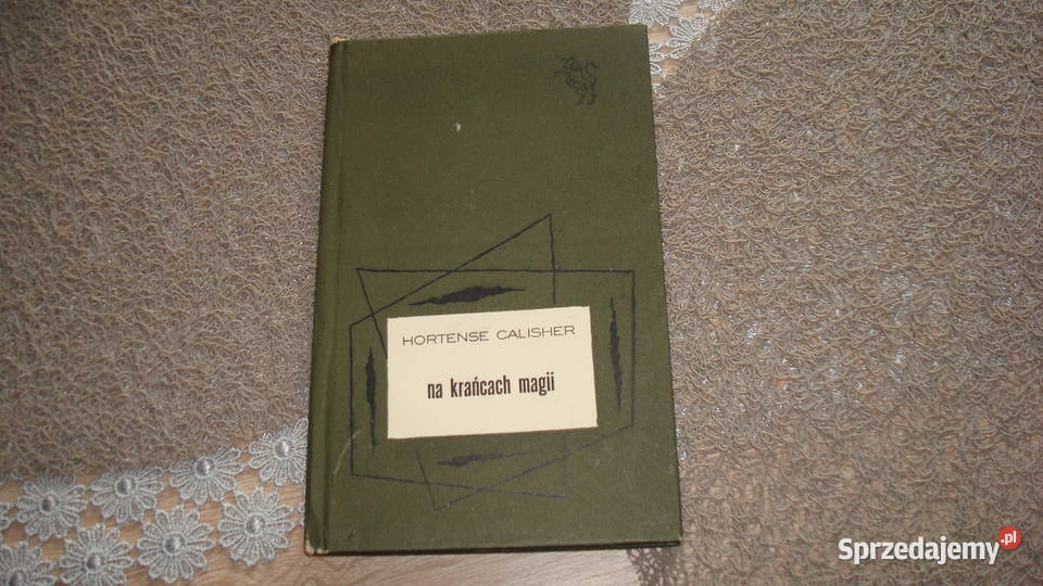 Na krańcach magii Calisher js Kruszwica