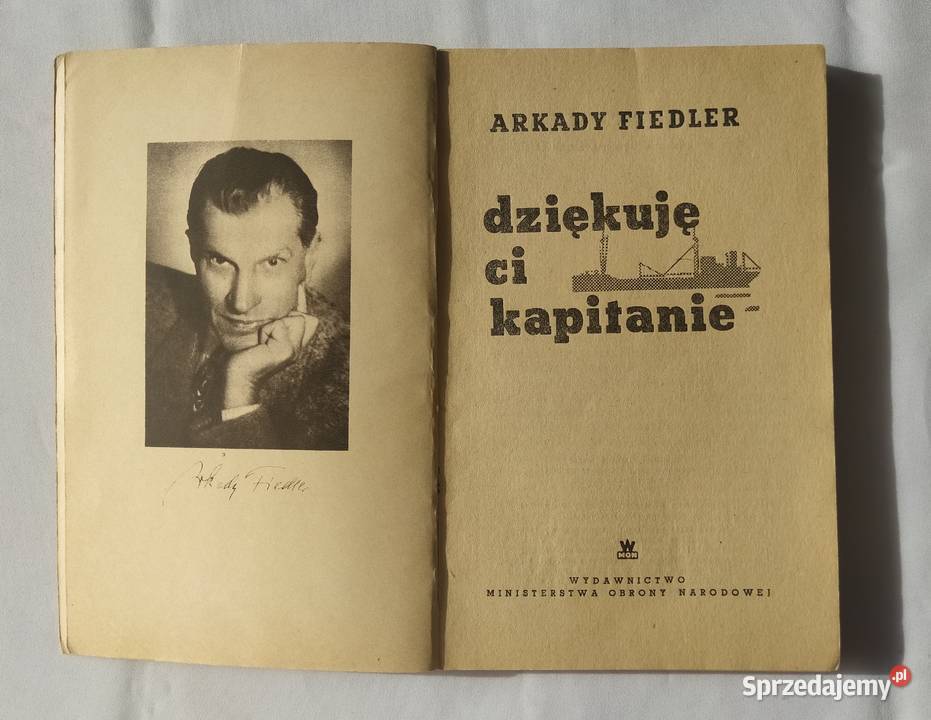 DZIĘKUJĘ CI KAPITANIE Arkady Fiedler Proza i poezja