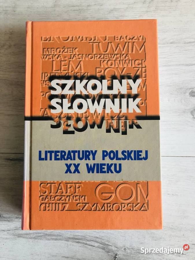 Słownik szkolny literatury polskiej XX wieku łódzkie Łódź sprzedam