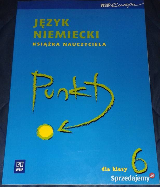 Punkt kl 6 Język niemiecki Książka nauczyciela Chełm