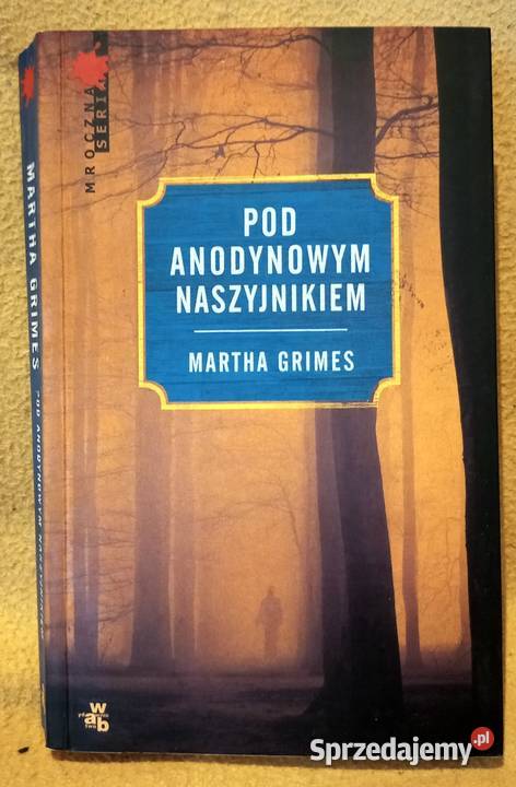 Książka Pod anodynowym naszyjnikiem M Grimes kryminały Proza i poezja Warszawa