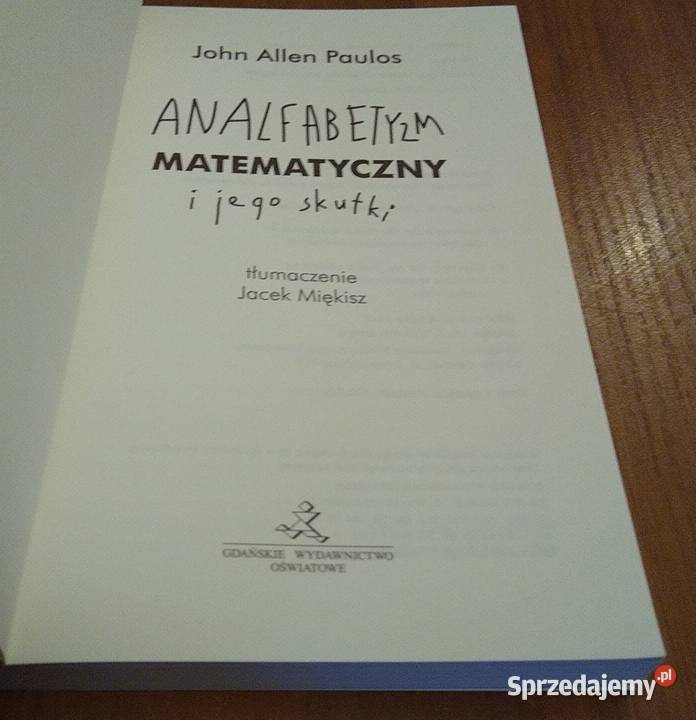 Analfabetyzm matematyczny i jego skutki John